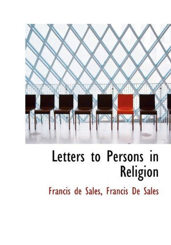 Cover for Francisco De Sales · Letters to Persons in Religion (Hardcover Book) (2009)