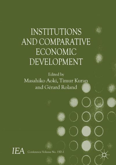 Cover for Masahiko Aoki · Institutions and Comparative Economic Development - International Economic Association Series (Innbunden bok) (2012)