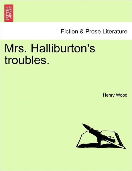 Cover for Henry Wood · Mrs. Halliburton's Troubles. (Paperback Book) (2011)