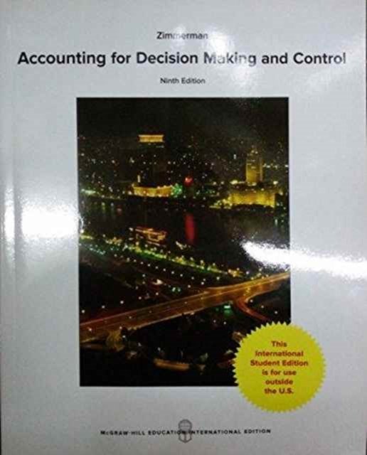 Cover for Jerold Zimmerman · Accounting for Decision Making and Control (Pocketbok) (2016)