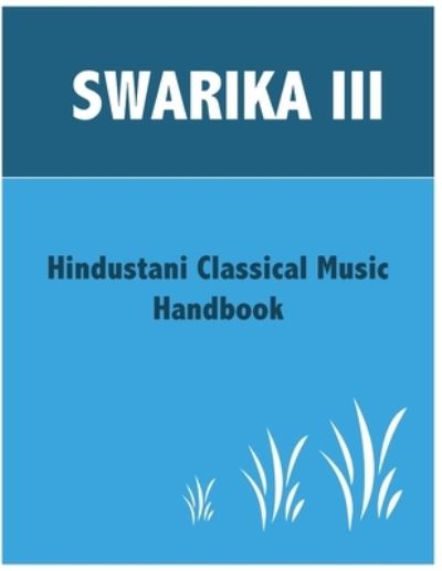 Swarika III - Divya Nandyala - Books - Lulu.com - 9781300821007 - March 9, 2013