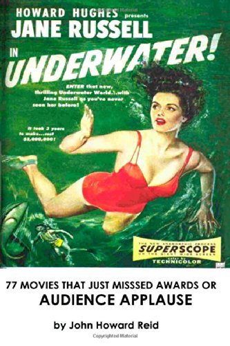 John Howard Reid · 77 Movies That Just Missed Awards or Audience Applause (Pocketbok) (2014)