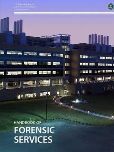 Cover for Federal Bureau of Investigation · Handbook of Forensic Services (Paperback Book) (2015)