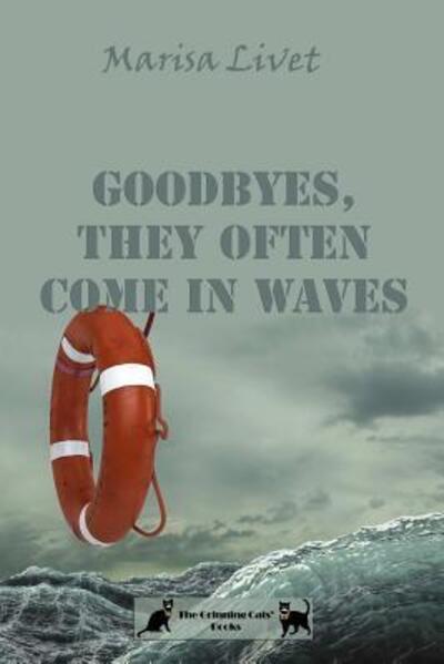 Cover for Marisa Livet · Goodbyes, they often come in waves (Paperback Book) (2015)