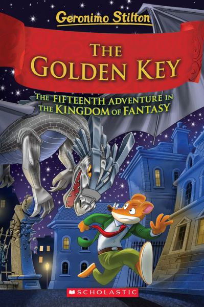 The Golden Key (Geronimo Stilton and the Kingdom of Fantasy #15) - Geronimo Stilton - Bøger - Scholastic Inc. - 9781338848007 - 4. oktober 2022
