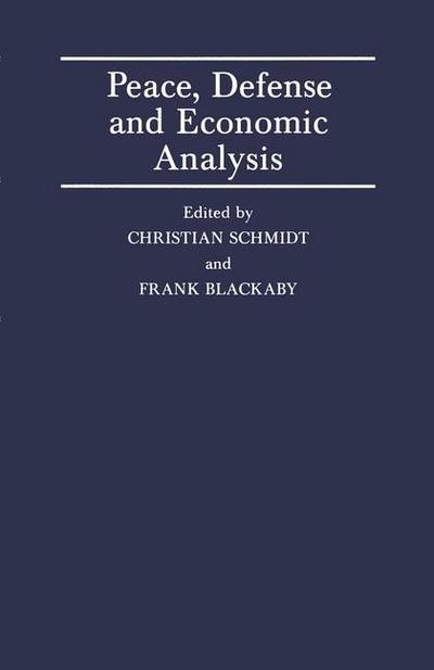 Peace, Defence and Economic Analysis: Proceedings of a Conference held in Stockholm jointly by the International Economic Association and the Stockholm International Peace Research Institute - International Economic Association Series (Paperback Book) [1st ed. 1987 edition] (1987)