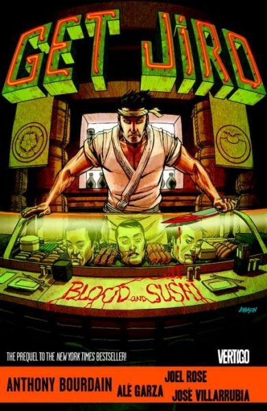 Cover for Anthony Bourdain · Get Jiro Blood and Sushi (Innbunden bok) (2016)