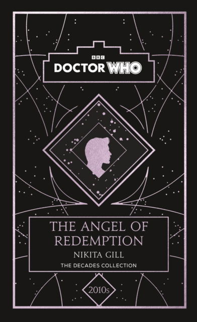 Doctor Who: The Angel of Redemption: a 2010s story - Doctor Who - Livros - Penguin Random House Children's UK - 9781405957007 - 26 de outubro de 2023