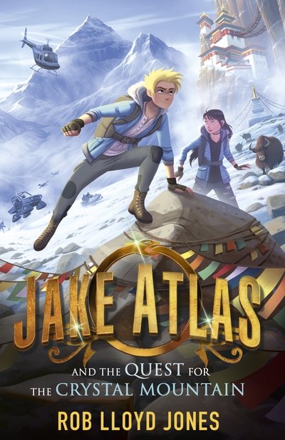 Jake Atlas and the Quest for the Crystal Mountain - Jake Atlas - Rob Lloyd Jones - Bøger - Walker Books Ltd - 9781406385007 - 4. april 2019