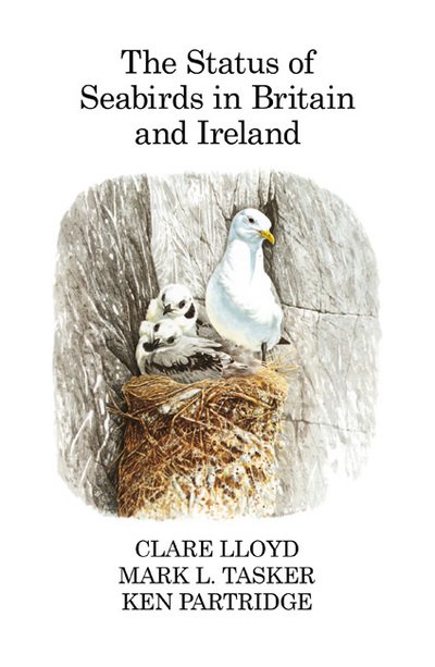 The Status of Seabirds in Britain and Ireland - Poyser Monographs - Clare Lloyd - Bøger - Bloomsbury Publishing PLC - 9781408138007 - 30. oktober 2010