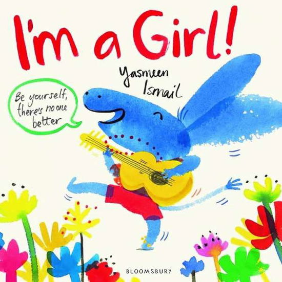 Cover for Yasmeen Ismail · I'm a Girl! (Pocketbok) (2015)