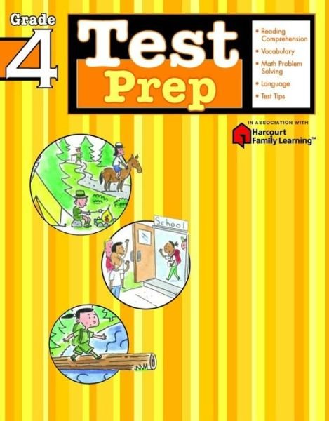 Test Prep: Grade 4 (Flash Kids Harcourt Family Learning) - Flash Kids Editors - Books - Flash Kids - 9781411404007 - June 20, 2005