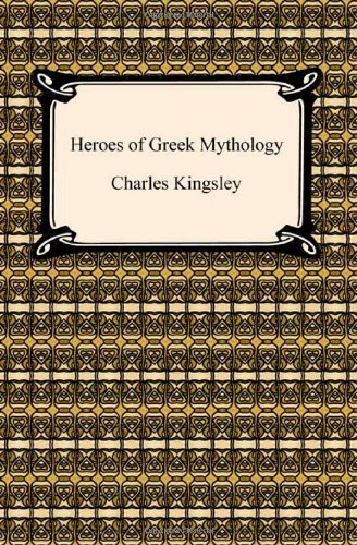 Cover for Charles Jr. Kingsley · Heroes of Greek Mythology (Paperback Bog) (2009)