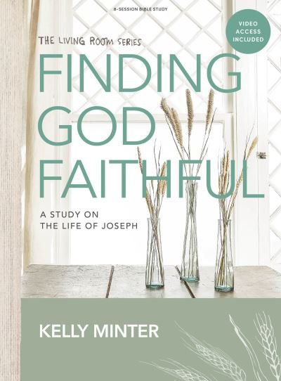 Cover for Kelly Minter · Finding God Faithful - Bible Study Book with Video Access (Book) (2023)