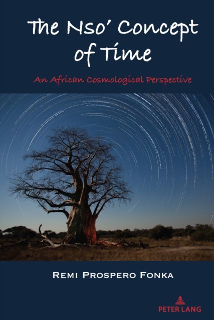 Cover for Remi Prospero Fonka · The Nso' Concept of Time: An African Cosmological Perspective - Africa in the Global Space (Gebundenes Buch) [New edition] (2022)