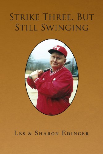 Cover for Les/ Sharon K. Edinger · Strike Three, but Still Swinging (Paperback Book) (2009)