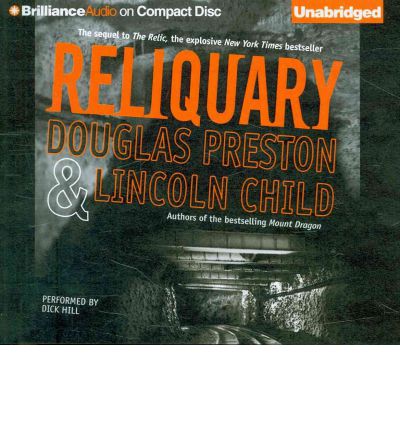 Cover for Lincoln Child · Reliquary (Pendergast) (Audiobook (CD)) [Unabridged edition] (2011)