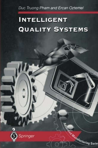 Cover for Duc T. Pham · Intelligent Quality Systems - Advanced Manufacturing (Paperback Book) [Softcover reprint of the original 1st ed. 1996 edition] (2011)