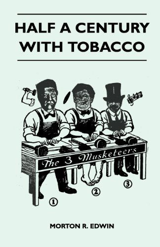 Cover for Morton R. Edwin · Half a Century with Tobacco (Pocketbok) (2011)