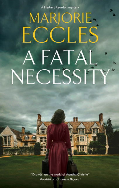 Cover for Marjorie Eccles · A Fatal Necessity - A Herbert Reardon Mystery (Hardcover Book) [Main edition] (2025)