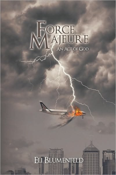 Cover for Eli Blumenfeld · Force Majeure (Taschenbuch) (2010)