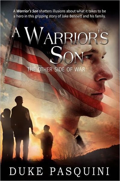 Cover for Dewey ''duke'' Pasquini · A Warrior's Son (Paperback Bog) (2011)