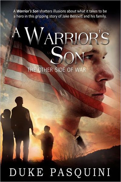Cover for Dewey ''duke'' Pasquini · A Warrior's Son (Paperback Book) (2011)