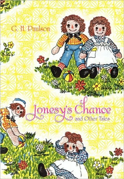 Cover for G H Paulson · Jonesy's Chance and Other Tales (Taschenbuch) (2010)