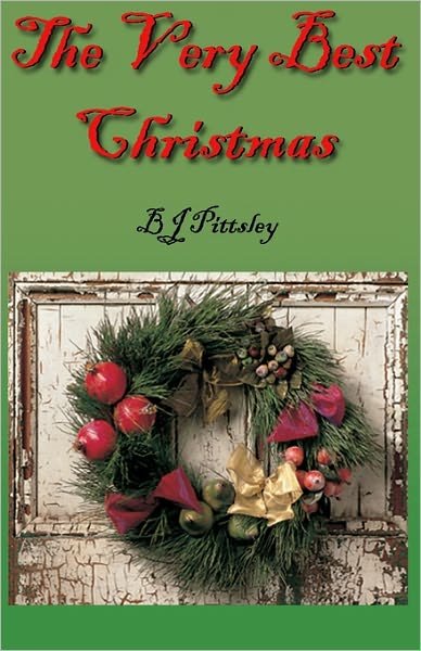 Cover for Bj Pittsley · The Very Best Christmas (Taschenbuch) (2011)