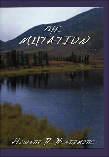 Cover for Howard D Beardmore · The Mutation (Paperback Book) (2010)