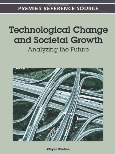 Cover for Elayne Coakes · Technological Change and Societal Growth: Analyzing the Future (Gebundenes Buch) (2012)