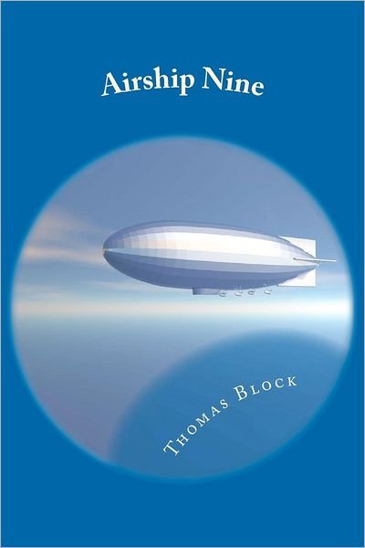 Cover for Thomas Block · Airship Nine (Paperback Book) (2012)