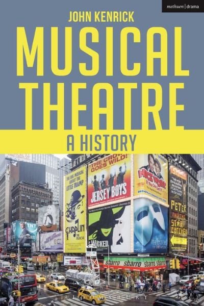 Cover for John Kenrick · Musical Theatre: A History (Paperback Book) (2017)