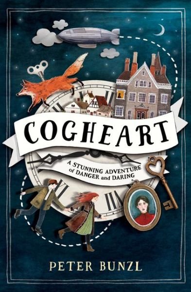 Cover for Peter Bunzl · Cogheart - The Cogheart Adventures (Taschenbuch) (2016)