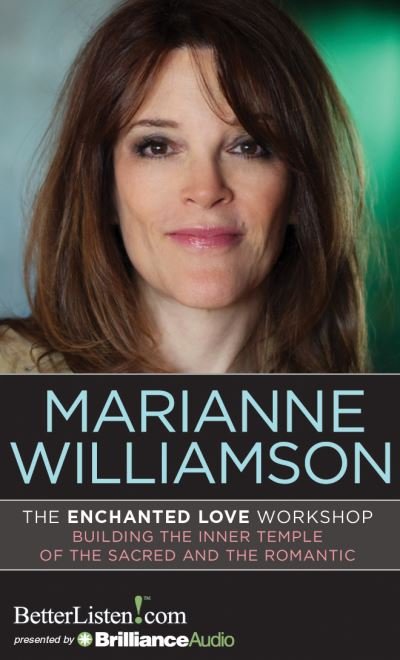 Cover for Marianne Williamson · The Enchanted Love Workshop Building the Inner Temple of the Sacred and the Romantic (CD) (2014)