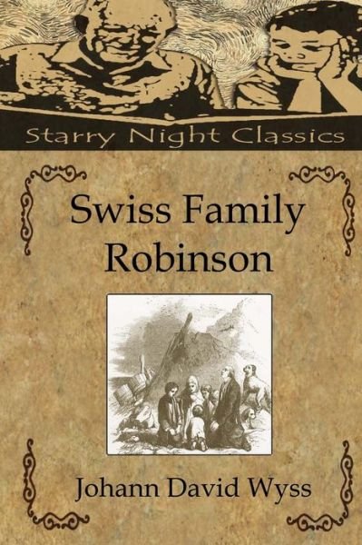 Cover for Johann David Wyss · Swiss Family Robinson (Paperback Book) (2012)