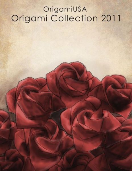 Cover for OrigamiUSA · Origami Collection 2011 (Paperback Book) (2013)