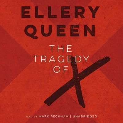 Cover for Ellery Queen · The Tragedy of X (CD) (2014)