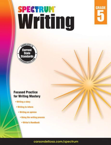 Spectrum Writing Grade 5 - Spectrum - Książki - Carson Dellosa - 9781483812007 - 15 sierpnia 2014