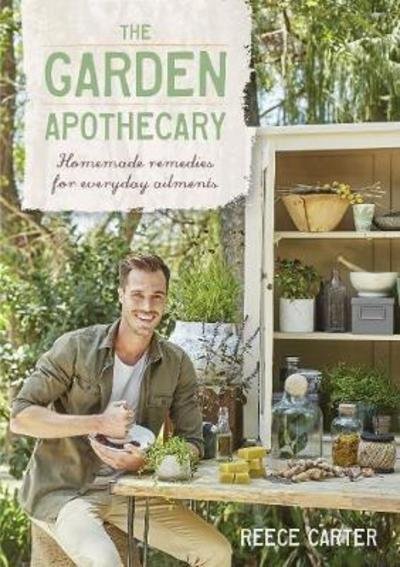 Cover for Reece Carter · The Garden Apothecary (Paperback Book) (2019)