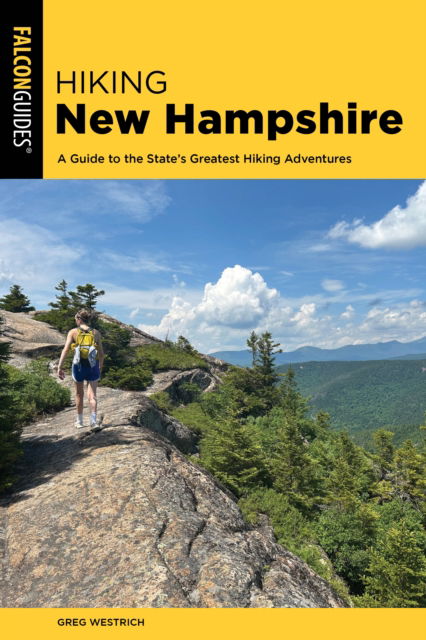 Hiking New Hampshire - State Hiking Guides Series - Greg Westrich - Books - Rowman & Littlefield - 9781493080007 - September 1, 2025