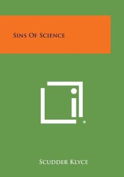 Cover for Scudder Klyce · Sins of Science (Paperback Bog) (2013)