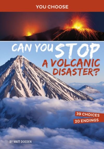 Cover for Matt Doeden · Can You Stop a Volcanic Disaster? (Hardcover Book) (2021)