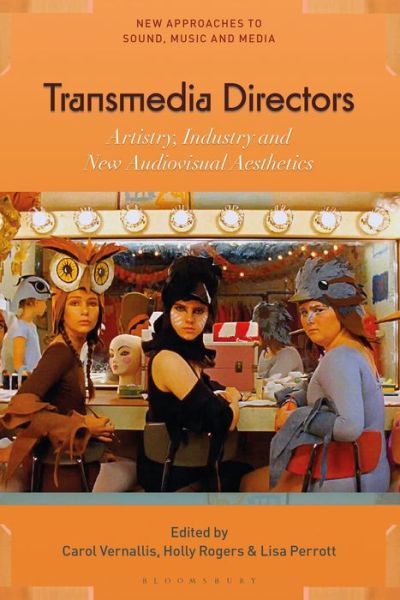 Cover for Vernallis Carol · Transmedia Directors: Artistry, Industry and New Audiovisual Aesthetics - New Approaches to Sound, Music, and Media (Paperback Book) (2020)