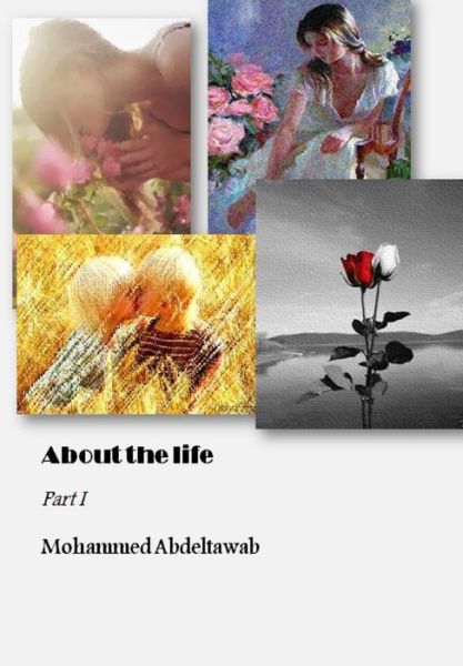 Cover for Mohammed Abdeltawab · About The Life (Paperback Book) (2014)