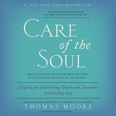 Cover for Thomas Moore · Care of the Soul, Twenty-Fifth Anniversary Edition (CD) (2016)