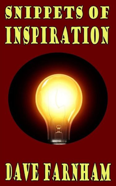 Cover for Dave Farnham · Snippets of Inspiration (Paperback Book) (2014)