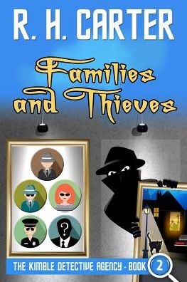 Families and Thieves - R H Carter - Książki - Createspace - 9781507617007 - 23 stycznia 2015