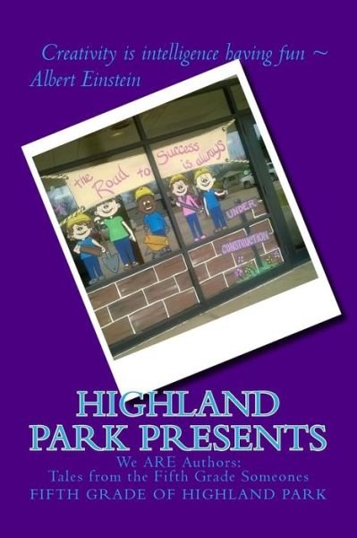 Cover for Fifth Grade Students of Highland Park · Highland Park Presents: Stories from the Fifth Grade Someones (Taschenbuch) (2015)