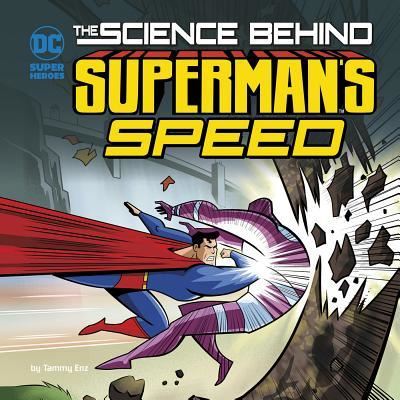 Cover for Tammy Enz · Science Behind Superman's Speed (Bok) (2017)